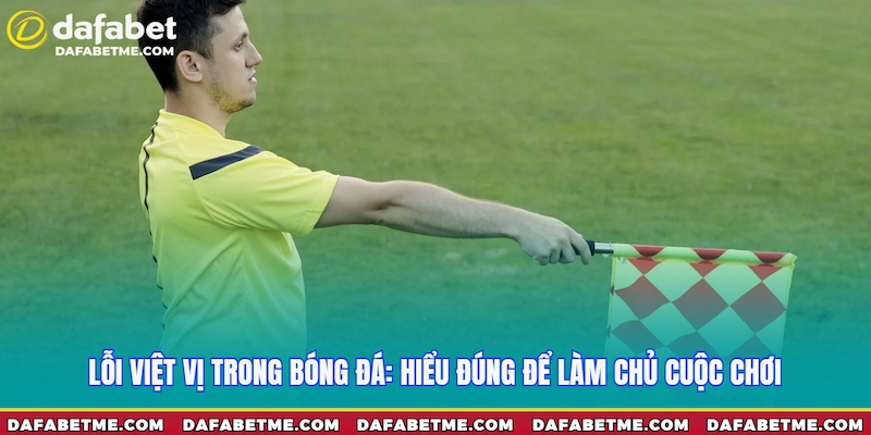 Lỗi việt vị trong bóng đá