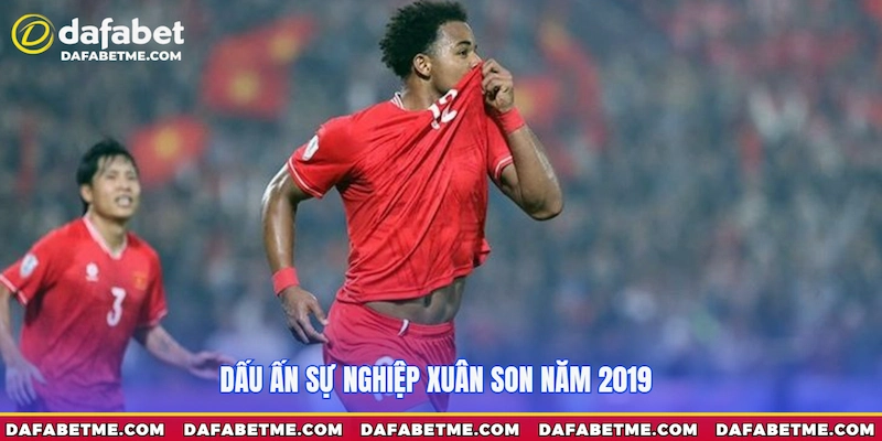 Xuân Son là ai vào năm 2019